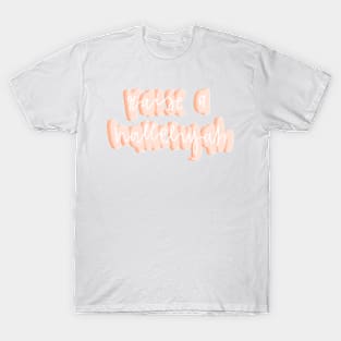 Raise a hallelujah T-Shirt